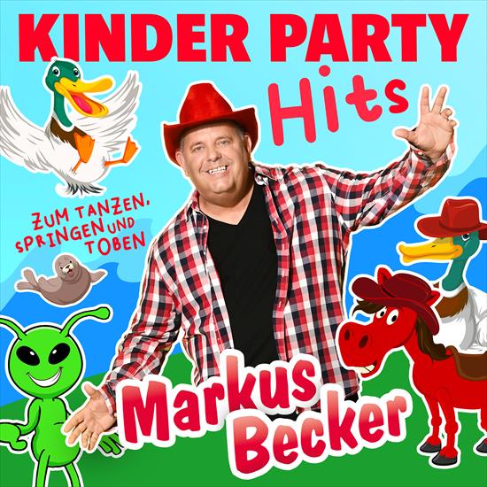 2023 - Markus Becker - Kinder Pa... - Markus Becker - Kinder Party Hits zum Tanzen, Springen und Toben - Front.png