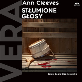 Ann Cleeves - Stłumione głosy 2022 - Cleeves Ann - Vera Stanhope 4. Stłumione głosy czyta Beata Olga Kowalska.png