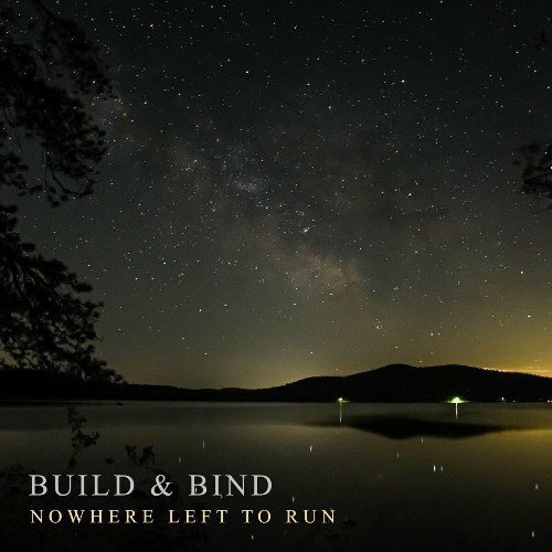 Build  Bind - Nowhere Left To Run - 2024 - cover.jpg