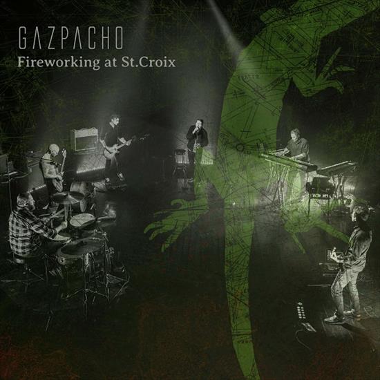 Gazpacho  Fireworking At St.Croix Limited Edition - 2022, MP3, 320 kbps - Gazpacho - Fireworking At St.Croix.jpg